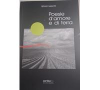 Poesie d’amore e di terra di Sergio Mascitti: Raccolta poetica sull’amore, le radici e la vita autentica nella natura e nei sentimenti