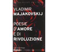 Poesie d'amore e di rivoluzione (Tutte le strade)