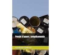 Poesie d'amore, semplicemente (scolpito nell'onestà)