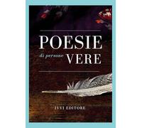 Poesie di persone vere (Corali)