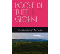 POESIE DI TUTTI I GIORNI