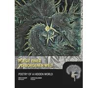 Poesie einer verborgenen Welt - Makroaufnahmen von MIKROORGANISMEN: Poetry of a hidden world - Macro pictures of