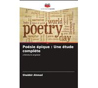 Poésie épique: Une étude complète