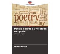 Poésie épique : Une étude complète: Littérature anglaise
