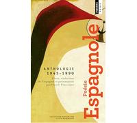 Poésie espagnole (1945-1990): Anthologie (Points Poésie)