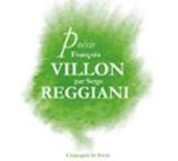 Poésie : François Villon Par Serge Reggiani (audiolibro)