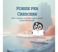 Poesie per Crescere: Poesie e disegni da colorare per bambini della scuola primaria
