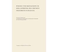 Poesie und Reflexion in der Ästhetik des Frühen Friedrich Schlegel