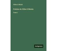Poésies de Gilles li Muisis: Tome 1