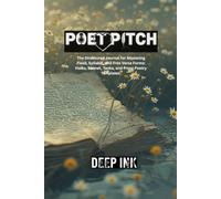 Poet Pitch: A Guided Workbook for Mastering Haiku, Tanka, and Cinquain Verse: The Professional Poetry Practice and Submission Journal