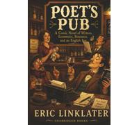 Poet’s Pub: A Comic Novel of Writers, Eccentrics, Romance, and an English Inn