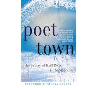 Poet Town: The Poetry of Hastings & Thereabouts