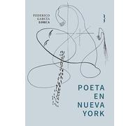 Poeta en Nueva York (Biblioteca Lorca)