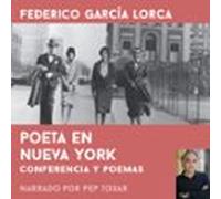Poeta En Nueva York: Narrado Por Pep Tosar (audiolibro)