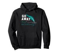 Poeta Escritor Go Away I'm Writing Funny Poetry Quill Quote Sudadera con Capucha