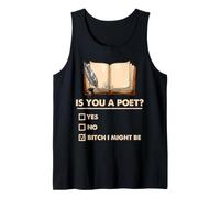 Poeta Escritor Sassy Poetry Humor Is You A Poet Bookish Cita Camiseta sin Mangas