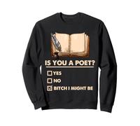 Poeta Escritor Sassy Poetry Humor Is You A Poet Bookish Cita Sudadera