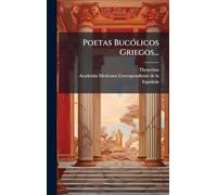 Poetas BucÃ3licos Griegos...