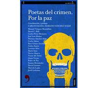 Poetas del crimen. Por la paz: 128 (Narrativa)