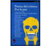 Poetas del crimen. Por la paz | Manuel Vázquez Montalbán, David C Hall, Carlos Pérez Merinero, José Luis López Muñoz, Mariano Sánchez Soler,