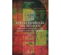 POETAS ESPAÑOLES DEL SIGLO XXI (Selecta Philologica)