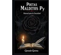 Poetas malditos py - manual para la oscuridad