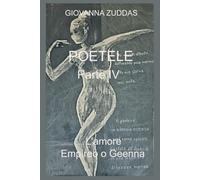 POETELE Parte IV: L'Amore Empireo o Geenna