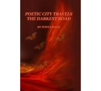 Poetic City Travels The Darkest Road
