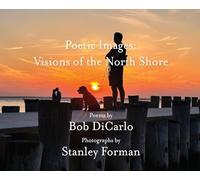 Poetic Images: Visions of the North Shore