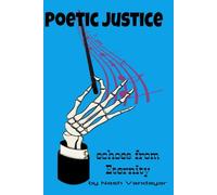 POETIC JUSTICE: ECHOES FROM ETERNITY