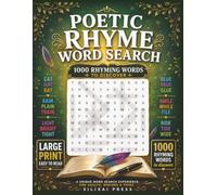POETIC RHYME WORD SEARCH: Small Book of 1,000 Large Print Rhyming Word Search Puzzles for Adults, Seniors, and Teens | 50 Fun Puzzles