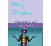 Poetic Transitions: Knowledge of Self