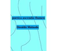 Poetica Ascendia Flumen (ebook)