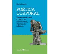 Poética corporal. | Núria Franch