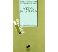 Poética de la ficción (Teoría de la literatura y literatura comparada)