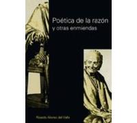 Poetica De La Razon Y Otras Enmiendas: Planteamiento Pedagogico