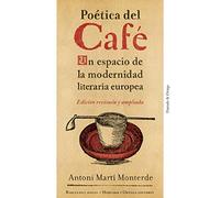 Poética del Café: Un espacio de la modernidad literaria europea
