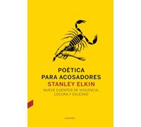 Poética para acosadores – Nueve cuentos de violencia, locura y soledad – CONTRA