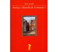 Poética Y Filosofía De La Historia I