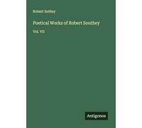 Poetical Works of Robert Southey: Vol. VII