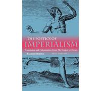 Poetics of Imperialism: Translation and Colonization from the Tempest to Tarzan (Expanded)