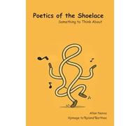 Poetics of the Shoelace: Homage to Roland Barthes