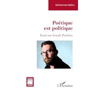 Poétique est politique: Essai sur Joseph Ponthus (Critiques Littéraires)