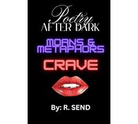 Poetry After Dark: Moans & Metaphors: CRAVE