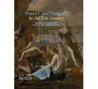 Poetry and painting in the 17th century. Giovan Battista Marino and the «marvelous» passion. Ediz. illustrata (Cataloghi di mostre)