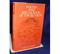 Poetry and Speculation of Rig Veda (Hermeneutics: Studies in the History of Religions)