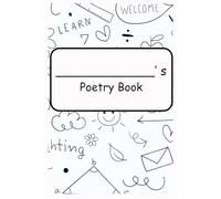 Poetry Book: a blank poetry book for children where every word is a spark of wonder