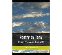 Poetry by Anthony: From the man himself