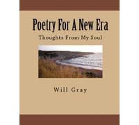 Poetry For A New Era: Thoughts From My Soul