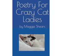 Poetry For Crazy Cat Ladies